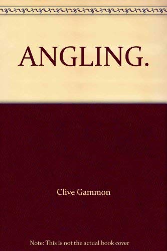 Angling (9780583196116) by Clive Gammon