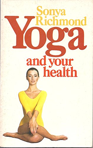 Stock image for Yoga and Your Health for sale by WorldofBooks