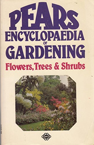 Stock image for Pears Encyclopaedia of Gardening (Encyclopedia) for sale by WorldofBooks