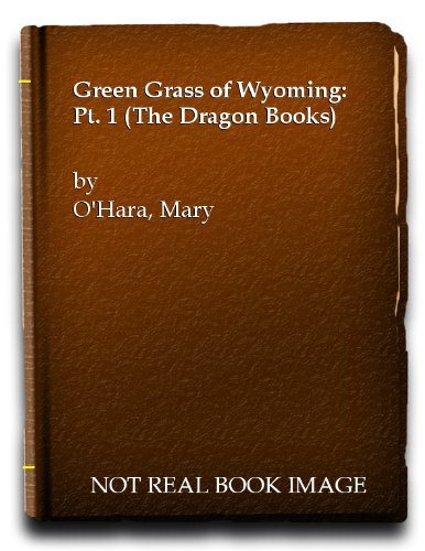 9780583300162: Green Grass of Wyoming: Pt. 1 (The Dragon Books)