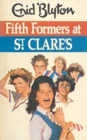 Stock image for Fifth Formers of St.Clares (The Dragon Books) for sale by Reuseabook