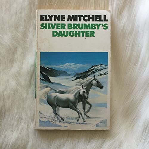 9780583300681: Silver Brumby's Daughter (The Dragon Books)