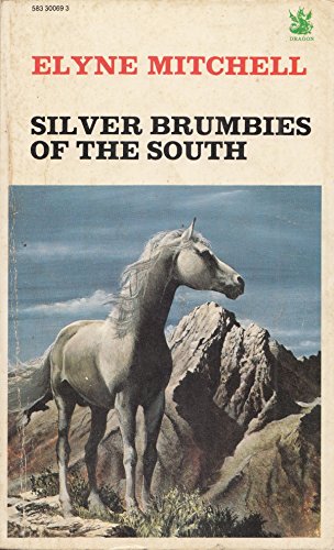 9780583300698: Silver Brumbies of the South (The Dragon Books)