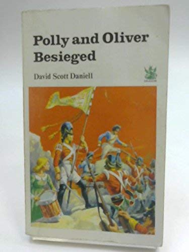 Stock image for Polly and Oliver Besieged for sale by Harry Righton