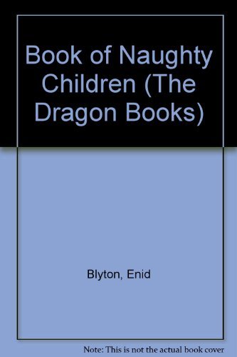 9780583301428: Book of Naughty Children (The Dragon Books)