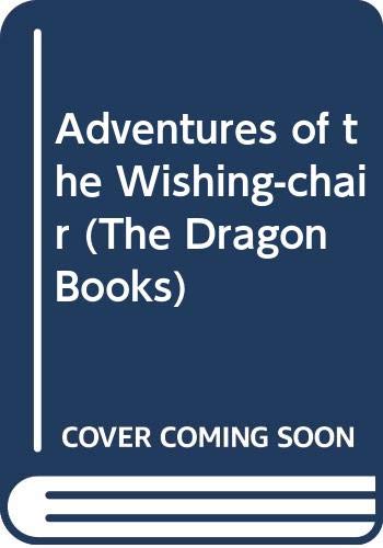 Beispielbild fr Adventures of the Wishing-chair (The Dragon Books) zum Verkauf von AwesomeBooks