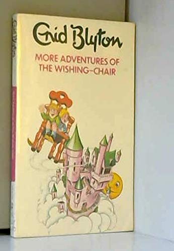 Imagen de archivo de More Adventures of the Wishing Chair (The Dragon Books) a la venta por WorldofBooks
