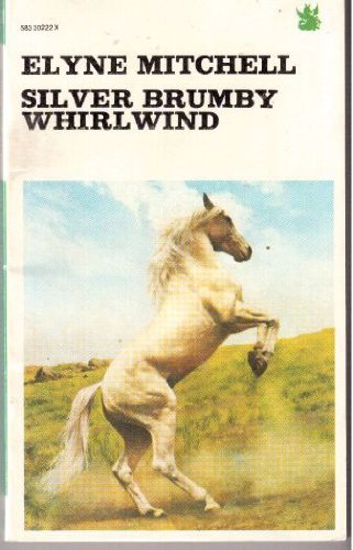 9780583302227: Silver Brumby Whirlwind (The Dragon Books)