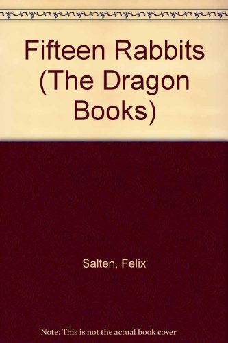 Imagen de archivo de Fifteen Rabbits (The Dragon Books) a la venta por WorldofBooks