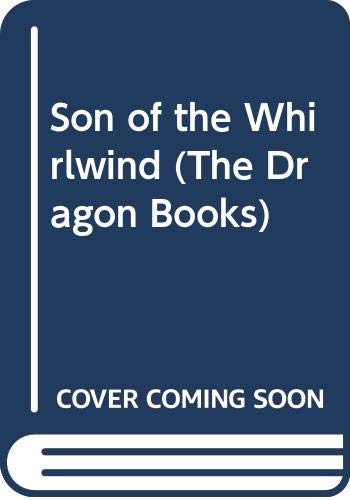 9780583302906: Son of the Whirlwind (The Dragon Books)