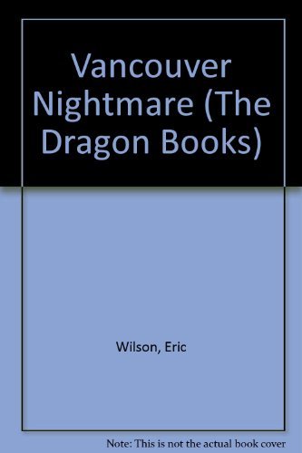 9780583302968: Vancouver Nightmare (The Dragon Books)