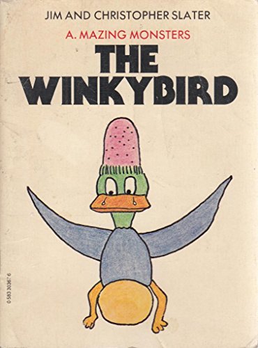 Winky Bird (The Dragon Books) (9780583303675) by Slater, Jim; Slater, Christopher