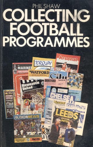 Stock image for COLLECTING FOOTBALL PROGRAMMES. for sale by WorldofBooks