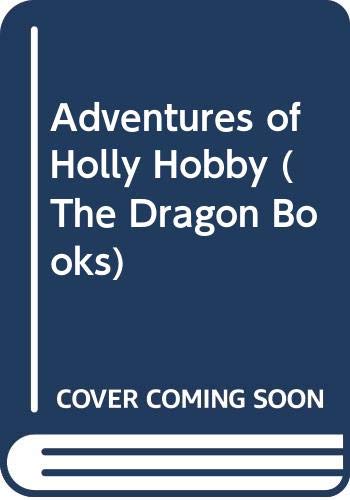 9780583304375: Adventures of Holly Hobby (The Dragon Books)