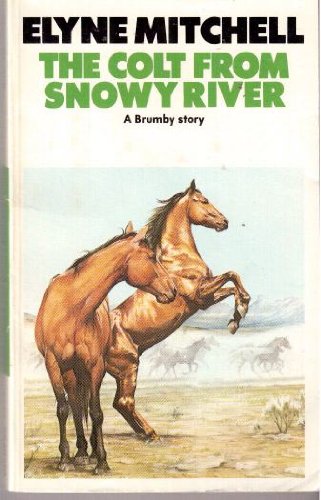 Beispielbild fr The Colt from Snowy River zum Verkauf von WorldofBooks