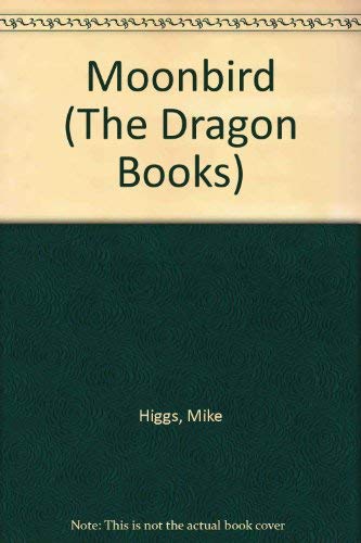 Beispielbild fr Moonbird (The Dragon Books) zum Verkauf von WorldofBooks