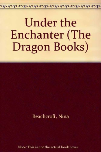 Beispielbild fr Under the Enchanter (The Dragon Books) zum Verkauf von WorldofBooks