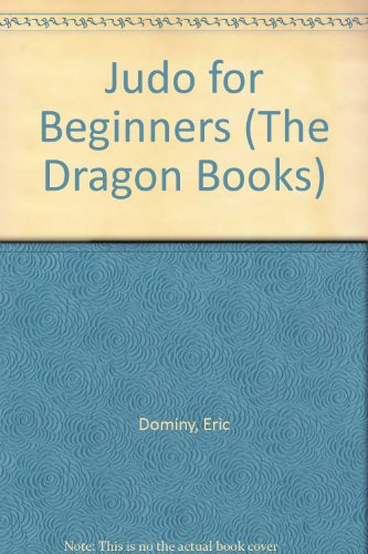 9780583306294: Judo for Beginners (The Dragon Books)