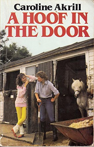 Stock image for A Hoof in the Door for sale by WorldofBooks