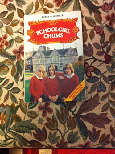 Stock image for Schoolgirl Chums (The Dragon Books) for sale by WorldofBooks