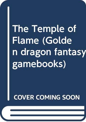 9780583307482: The Temple of Flame (Golden dragon fantasy gamebooks)