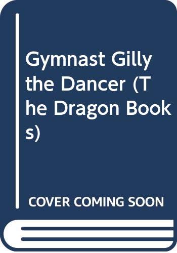 9780583307796: Gymnast Gilly the Dancer