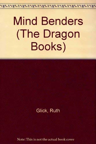 Beispielbild fr Mind Benders (The Dragon Books) Glick, Ruth and Buchholz, Eileen zum Verkauf von Re-Read Ltd