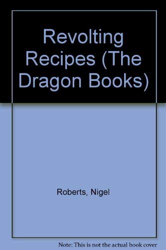 Beispielbild fr Revolting Recipes (The Dragon Books) zum Verkauf von WorldofBooks