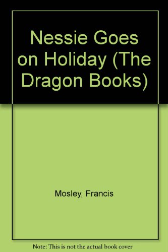 9780583308618: Nessie Goes on Holiday (The Dragon Books)