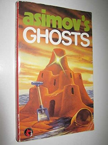 Beispielbild fr Asimov's Ghosts (The Dragon Books) zum Verkauf von WorldofBooks