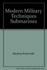 Beispielbild fr Submarines (Modern Military Techniques) zum Verkauf von AwesomeBooks