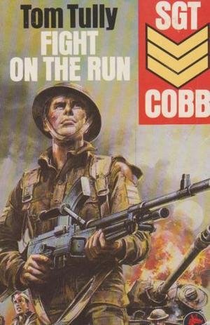 Fight on the Run A Sergeant Cobb Story