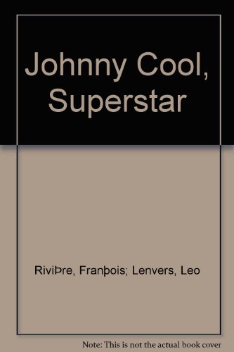 Stock image for Johnny Cool : Superstar for sale by Klanhorn