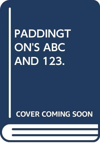 Imagen de archivo de PADDINGTON'S ABC AND 123. a la venta por Greener Books