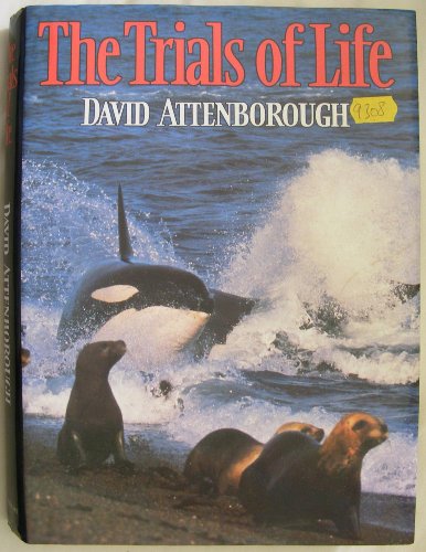 Imagen de archivo de The trials of life: A natural history of animal behaviour a la venta por AwesomeBooks