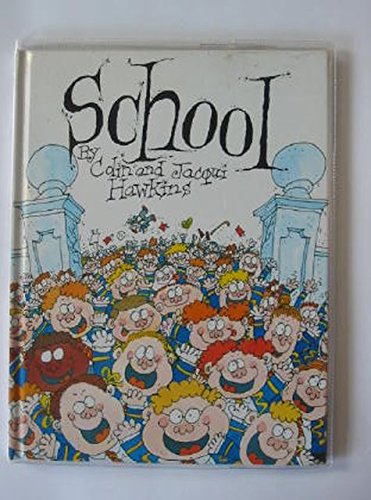 Stock image for SCHOOL for sale by Goldstone Books