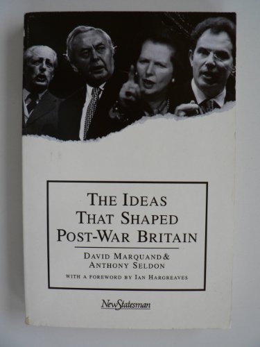 Stock image for The Ideas That Shaped Post-War Britain for sale by WorldofBooks