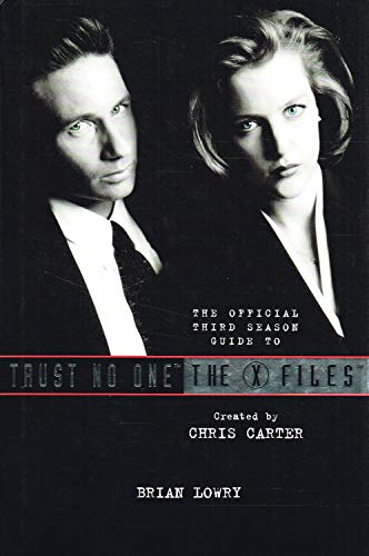 Stock image for The Official Third Season Guide to Trust No One : The X Files for sale by Goldstone Books