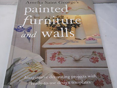 Imagen de archivo de Amelia Saint George's Painted Furniture and Walls a la venta por AwesomeBooks