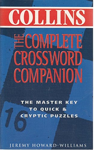 Imagen de archivo de THE COMPLETE CROSSWORD COMPANION: THE MASTER KEY TO QUICK & CRYPTIC PUZZLES a la venta por WorldofBooks