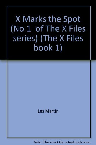 9780583334815: X Marks the Spot (No 1 of The X Files series) (The X Files book 1)