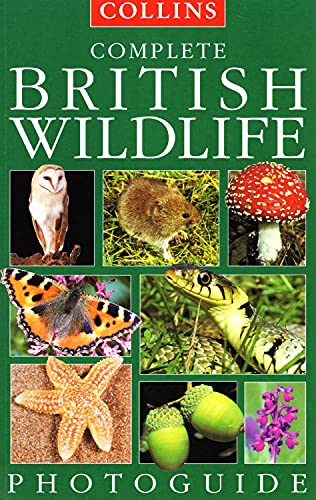 Collins Complete British Wildlife Photoguide - Paul Sterry