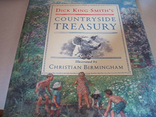 Dick King-Smith's Countryside Treasury