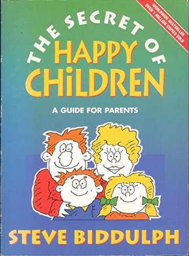 Beispielbild fr The Secret of Happy Children: A Guide for Parents zum Verkauf von WorldofBooks