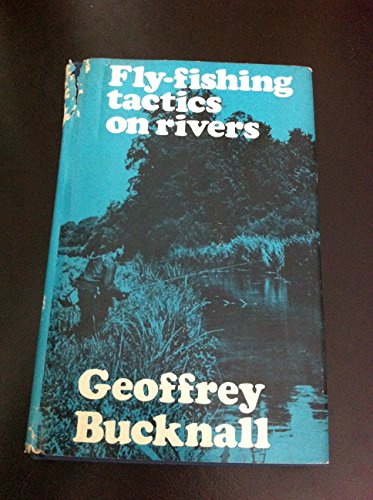 Stock image for Fly-Fishing Tactics on Rivers for sale by Lion Books PBFA