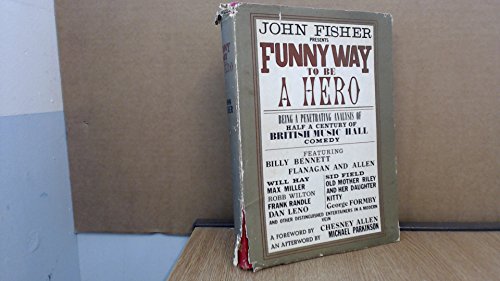 Funny way to be a hero (9780584100976) by Fisher, John