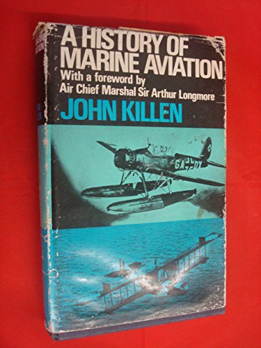 Beispielbild fr A HISTORY OF MARINE AVIATION 1911-68. zum Verkauf von Cambridge Rare Books