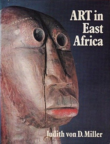Stock image for Art in East Africa: A guide to contemporary art for sale by Half Price Books Inc.