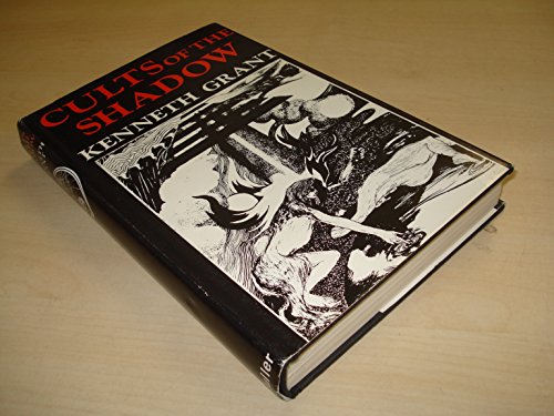 Cults of the Shadow (9780584101584) by Grant Kenneth