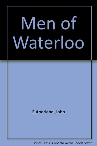 9780584101881: Men of Waterloo